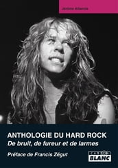 ANTHOLOGIE DU HARD ROCK