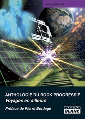 ANTHOLOGIE DU ROCK PROGRESSIF