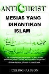 ANTIKRISTUS - Mesias Yang Dinantikan Islam