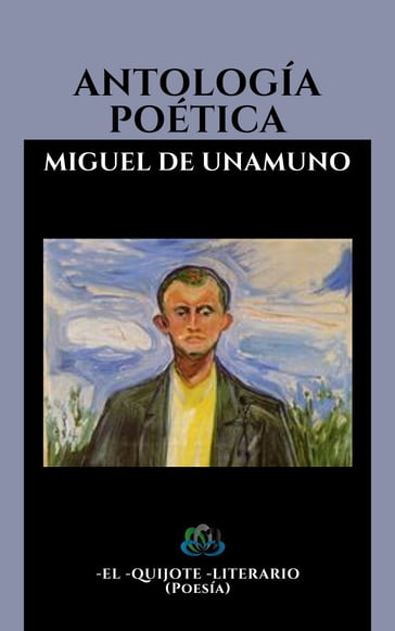 ANTOLOGÍA POÉTICA - Miguel de Unamuno