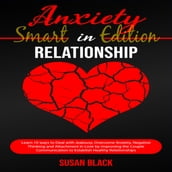 ANXIETY IN RELATIONSHIP-SMART EDITION