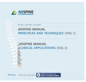 AO Spine Manual, Volume 1: Principles and Techniques; Volume 2: Clinical Applications