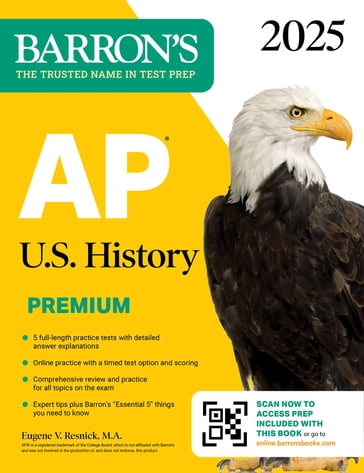 AP U.S. History Premium, 2025: Prep Book with 5 Practice Tests + Comprehensive Review + Online Practice - Eugene V. Resnick M.A.