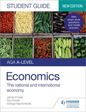 AQA A-level Economics Student Guide 2: The national and international economy