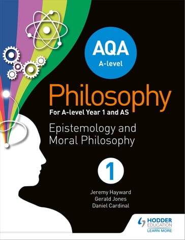 AQA A-level Philosophy Year 1 and AS - Dan Cardinal - Gerald Jones - Jeremy Hayward