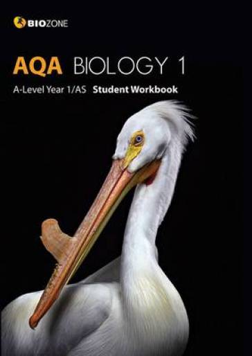 AQA Biology 1 A-Level 1/AS - Tracey Greenwood - Lissa Bainbridge Smith - Kent Pryor - Richard Allan