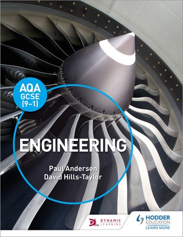 AQA GCSE (9-1) Engineering - David Hills-Taylor - Mark Griffiths - Paul Anderson