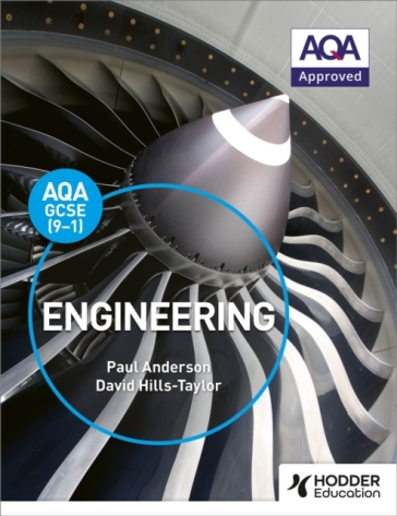 AQA GCSE (9-1) Engineering - Paul Anderson - David Hills Taylor