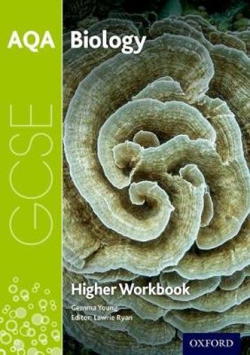 AQA GCSE Biology Workbook: Higher - Gemma Young