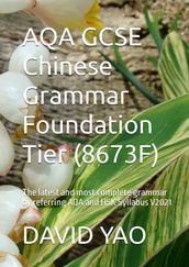 AQA GCSE Chinese Grammar Foundation Tier (8673F)