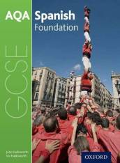 AQA GCSE Spanish: Foundation Student Book