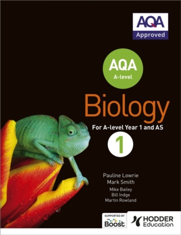 AQA A Level Biology Student Book 1 - Pauline Lowrie - Mark Smith