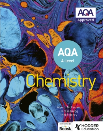 AQA A Level Chemistry (Year 1 and Year 2) - Alyn G. McFarland - Nora Henry - Teresa Quigg