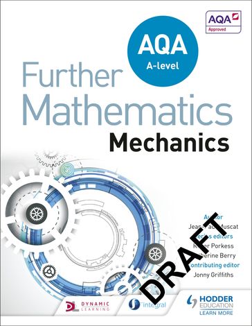 AQA A Level Further Mathematics Mechanics - Jean-Paul Muscat - Jonny Griffiths