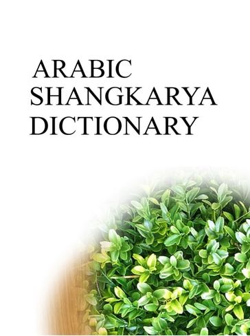 ARABIC SHANGKARYA DICTIONARY - Remem Maat