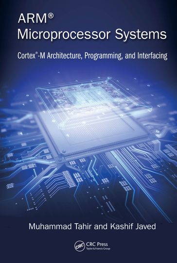 ARM Microprocessor Systems - Kashif Javed - Muhammad Tahir