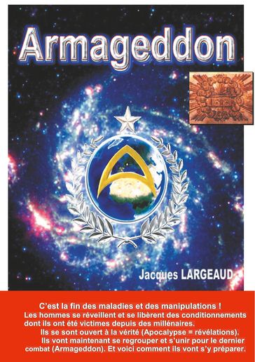 ARMAGEDDON le dernier combat - Jacques Largeaud