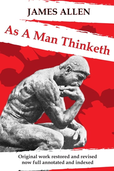 AS A MAN THINKETH - Allen James