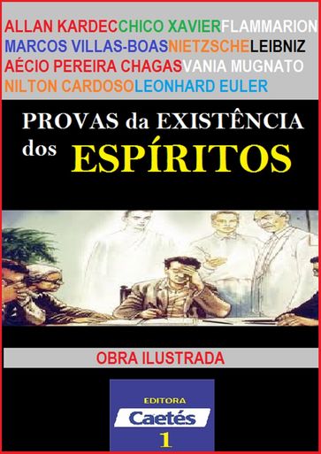 AS PROVAS DA EXISTÊNCIA DOS ESPÍRITOS - Editora Caetés 1
