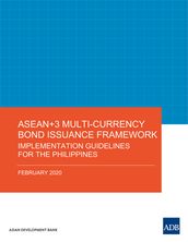 ASEAN+3 Multi-Currency Bond Issuance Framework