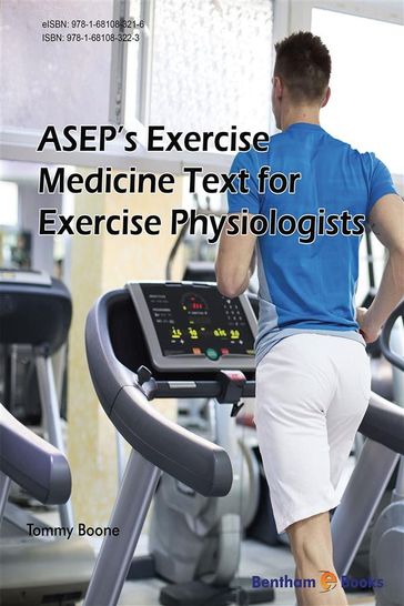 ASEP's Exercise Medicine Text for Exercise Physiologists - Tommy Boone