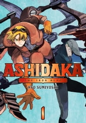 ASHIDAKA - The Iron Hero 1