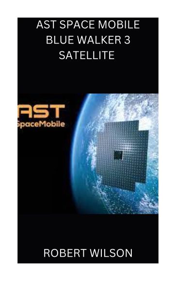 AST SPACE MOBILE - Robert Wilson