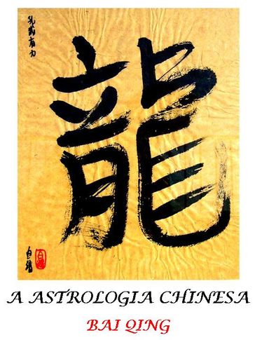 ASTROLOGIA CHINESA - Bai Qing