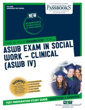 ASWB EXAMINATION IN SOCIAL WORK  CLINICAL (ASWB/IV)