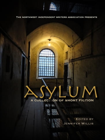 ASYLUM - Jennifer Willis - Matthew Wilson - Rebecca Stefoff