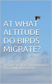 AT WHAT ALTITUDE DO BIRDS MIGRATE?