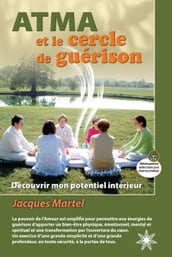 ATMA et le cercle de guérison