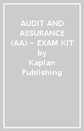 AUDIT AND ASSURANCE (AA) - EXAM KIT