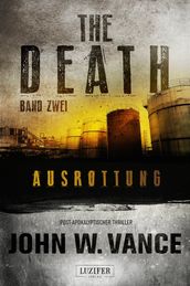 AUSROTTUNG (The Death 2)