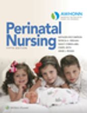 AWHONN s Perinatal Nursing