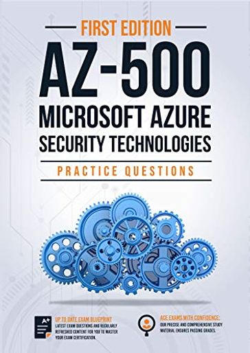 AZ-500: Microsoft Azure Security Technologies Practice Questions - IP Specialist
