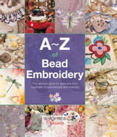AZ of Bead Embroidery