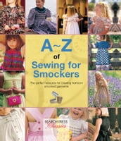 AZ of Sewing for Smockers