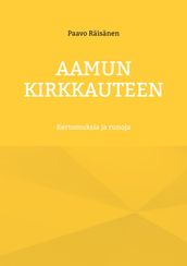 Aamun kirkkauteen