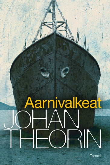 Aarnivalkeat - Johan Theorin - Anders Carpelan