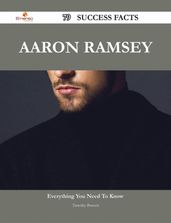 Aaron Ramsey 79 Success Facts - Everything you need to know about Aaron Ramsey