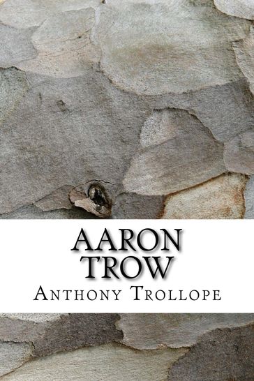 Aaron Trow - Anthony Trollope