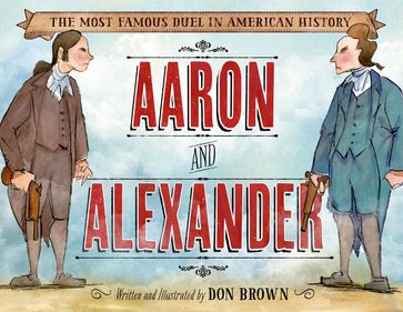 Aaron and Alexander - Don Brown