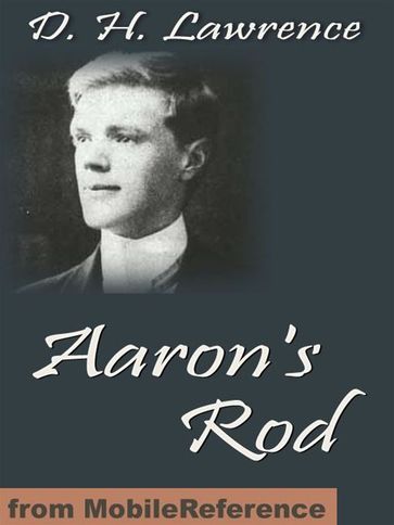 Aaron's Rod (Mobi Classics) - D. H. Lawrence