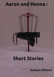 Aaron+Henna: Short Stories
