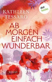 Ab Morgen einfach wunderbar - oder: Elégance