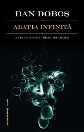 Abaia Infinita (Romanian Edition)