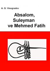 Abalom, Süleyman ve Mehmed Fatih