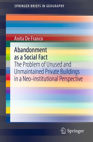 Abandonment as a Social Fact - Anita De Franco