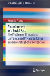 Abandonment as a Social Fact